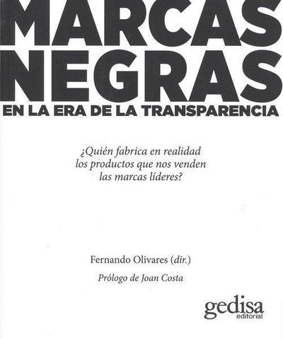 Marcas negras : en la era de la transparencia
