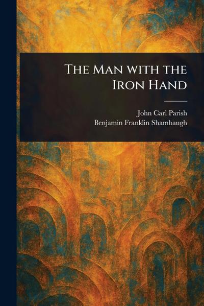 The Man With the Iron Hand