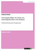 Nutzungskonflikte im Gebiet des Nationalparks Khao Sok, Thailand