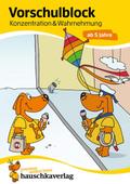 Vorschulblock ab 5 Jahre für Junge und Mädchen - Konzentration und Wahrnehmung