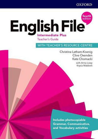 English File: Intermediate Plus: Teacher’s Guide with Teacher’s Resource Centre