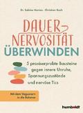 Dauernervosität überwinden