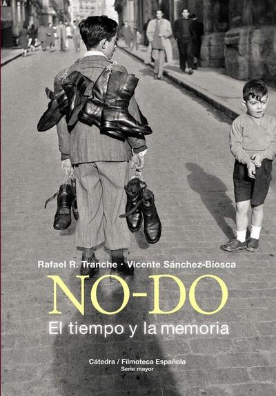 NO-DO : el tiempo y la memoria