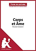 Corps et Âme de Frank Conroy (Fiche de lecture)