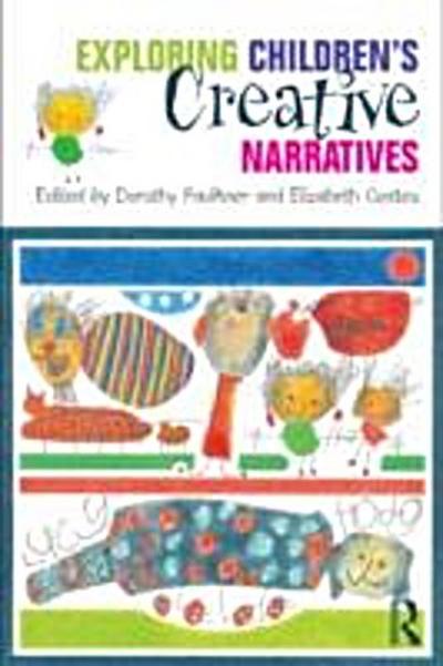 Exploring Children’s Creative Narratives