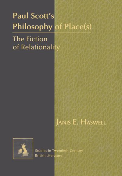 Paul Scott’s Philosophy of Place(s)