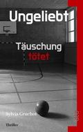 Ungeliebt