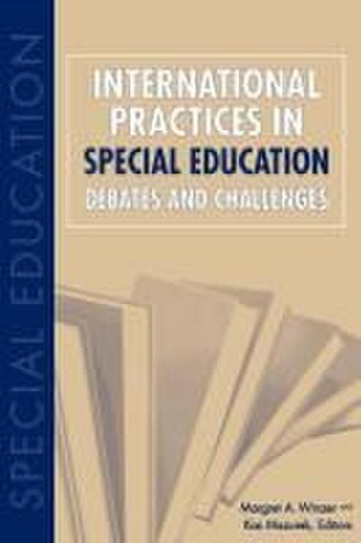 International Practices in Special Education: Debates and Challenges