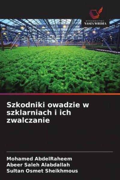 Szkodniki owadzie w szklarniach i ich zwalczanie