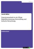 Expertenstandards in der Pflege. Begriffsbestimmun