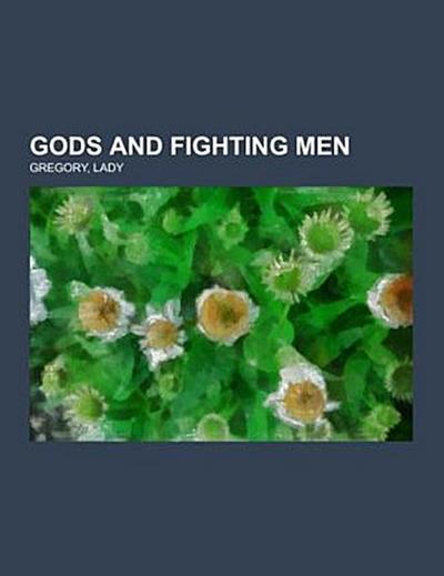Gods and Fighting Men