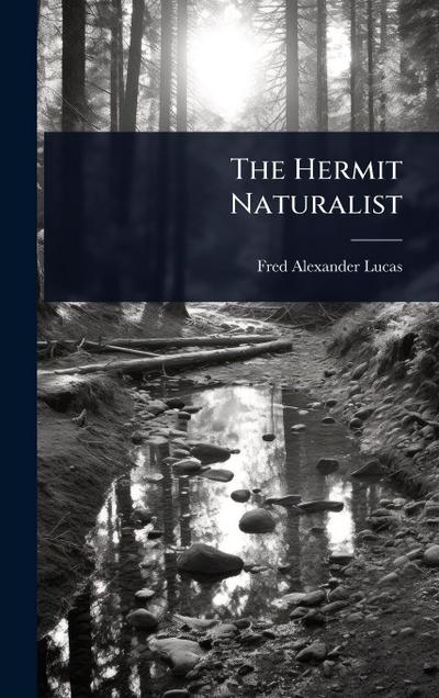 The Hermit Naturalist