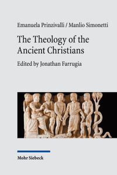 The Theology of the Ancient Christians