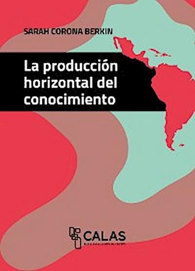 Producción horizontal del conocimiento