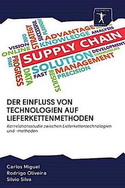 DER EINFLUSS VON TECHNOLOGIEN AUF LIEFERKETTENMETHODEN