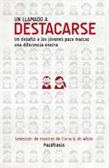 Un llamado a destacarse