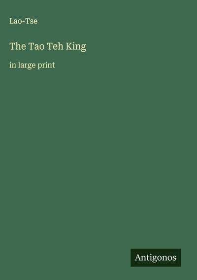 The Tao Teh King