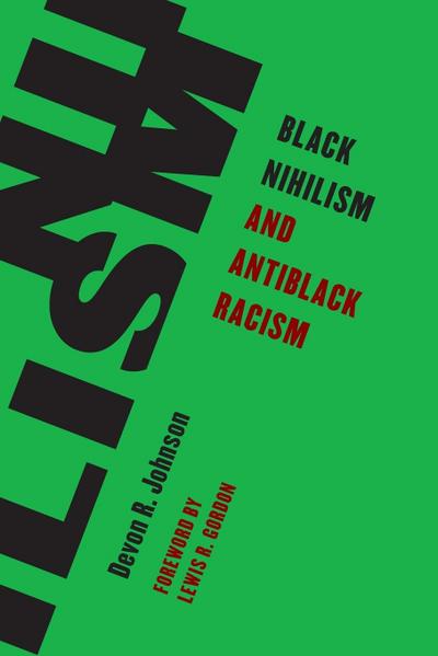 Black Nihilism and Antiblack Racism