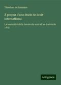 À propos d’une étude de droit international