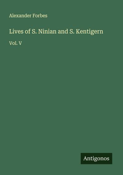 Lives of S. Ninian and S. Kentigern