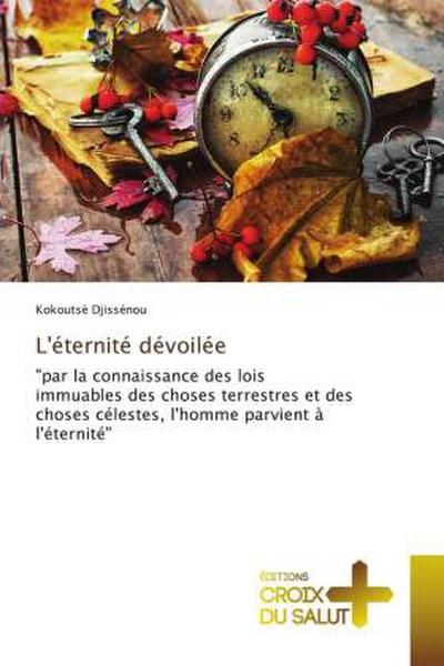 L’éternité dévoilée
