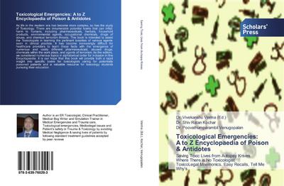 Toxicological Emergencies: A to Z Encyclopaedia of Poison & Antidotes