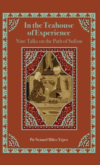 In the Teahouse of Experience