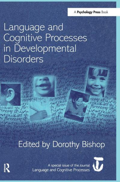 Language and Cognitive Processes in Developmental Disorders