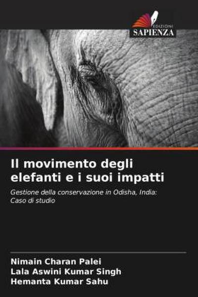 Il movimento degli elefanti e i suoi impatti