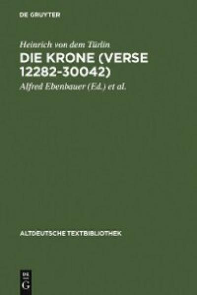 Die Krone (Verse 12282-30042)