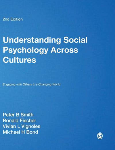 Understanding Social Psychology Across Cultures