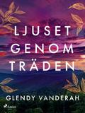 Ljuset genom träden