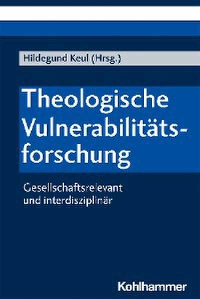 Theologische Vulnerabilitätsforschung