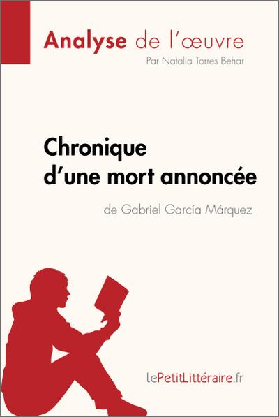 Chronique d’une mort annoncée de Gabriel García Márquez (Analyse de l’oeuvre)