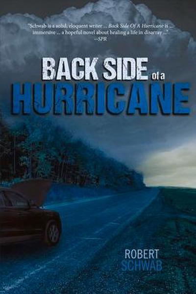 Back Side of a Hurricane: Volume 1