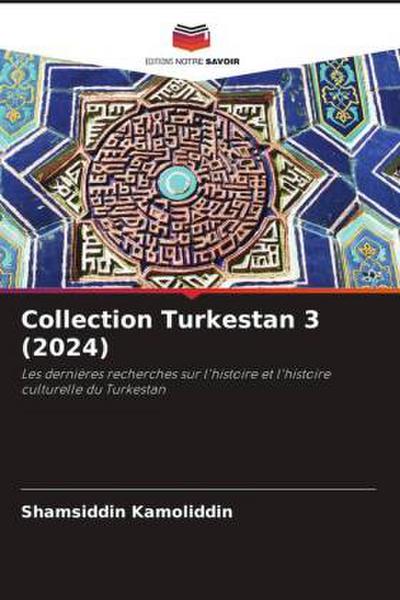 Collection Turkestan 3 (2024)