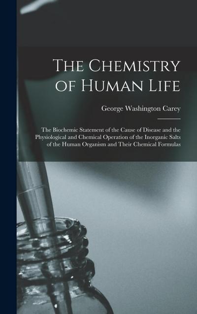 The Chemistry of Human Life