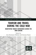 Tourism and Travel during the Cold War