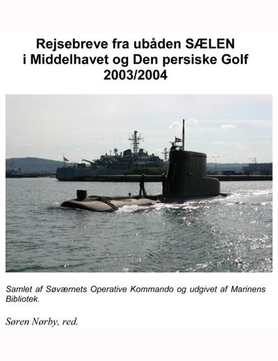 SÆLENs deployering til Middelhavet og den Persiske Golf