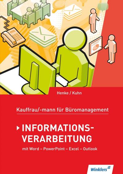 Kaufmann/Kauffrau für Büromanagement Informationsverarbeitung, Schülerbuch m. CD-ROM