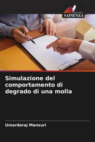 Simulazione del comportamento di degrado di una molla