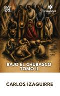 Bajo El Chubasco Tomo II