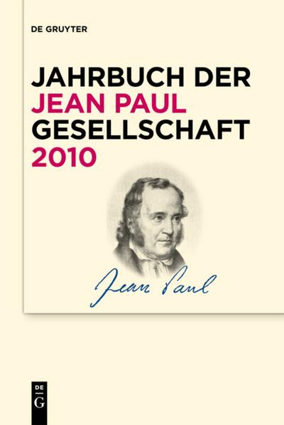 Jahrbuch der Jean-Paul-Gesellschaft Band 45/ 2010