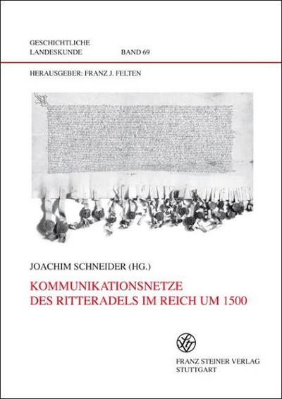 Kommunikationsnetze des Ritteradels im Reich um 1500