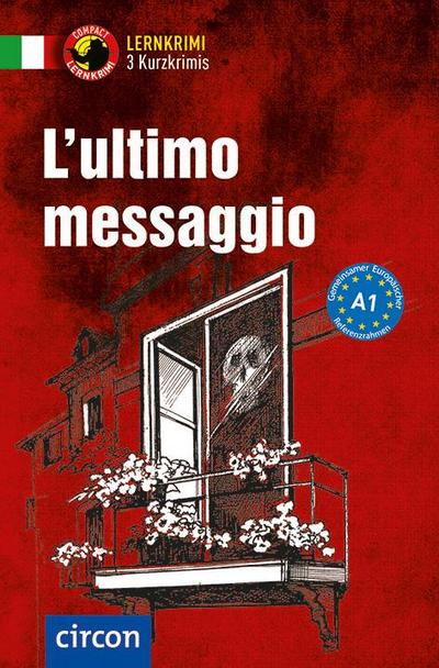L’ultimo messaggio. Italienisch A1
