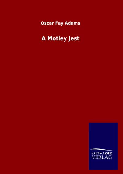 A Motley Jest