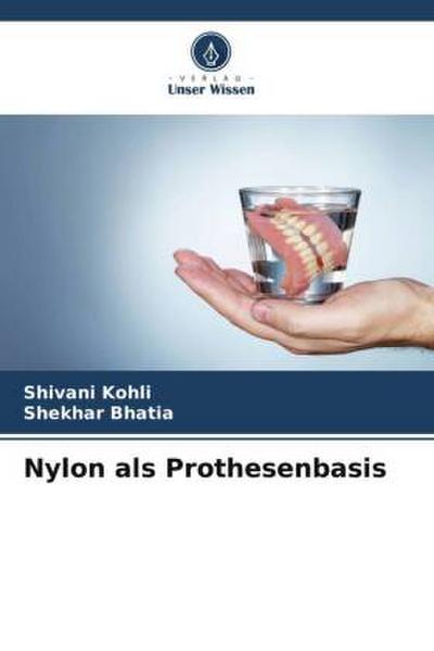 Nylon als Prothesenbasis