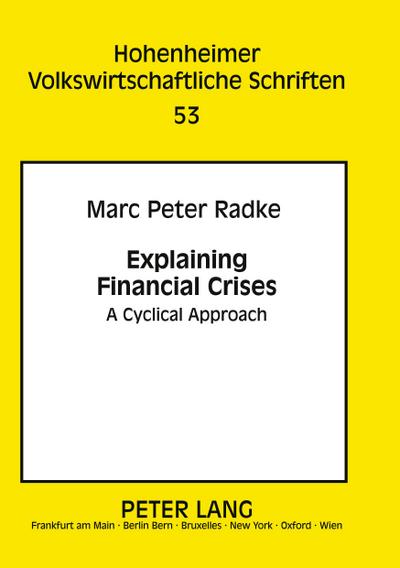 Explaining Financial Crises
