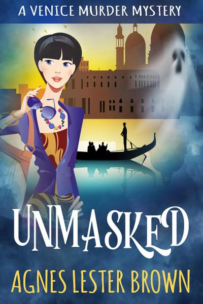 Unmasked (Venice Murder Mystery Series, #1)