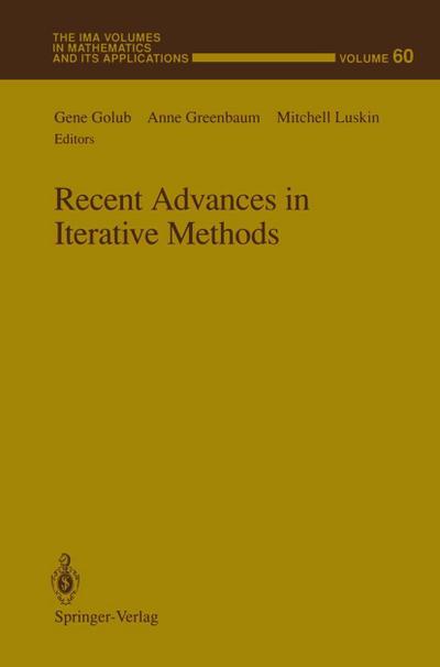 Recent Advances in Iterative Methods